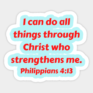 Bible Verse Philippians 4:13 Sticker